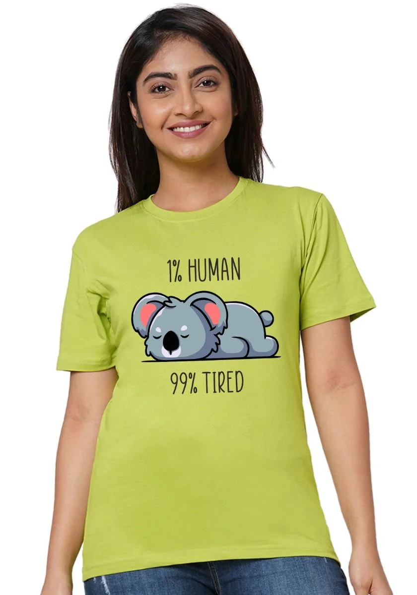 99 Percent Tired Womens Tshirt